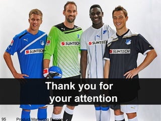 Thank you for
                                your attention
95               Product Marketing Europe
All Rights Reserved
 