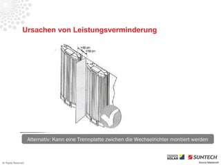 Ursachen von Leistungsverminderung




                      Alternativ: Kann eine Trennplatte zwichen die Wechselrichter montiert werden



All Rights Reserved                                                                           Source Mastervolt
 