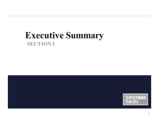 Executive Summary
SECTION I
4
 