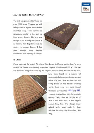 2.3. The Text of The Art of War

The text was preserved in China for
over 2,000 years. Versions are still
being found in r...