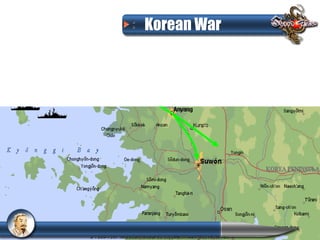 Korean War




             68
 