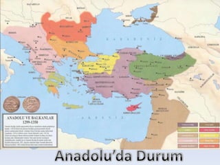Anadolu’da Durum