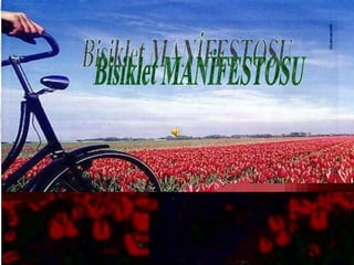 Bisiklet MANİFESTOSU 
