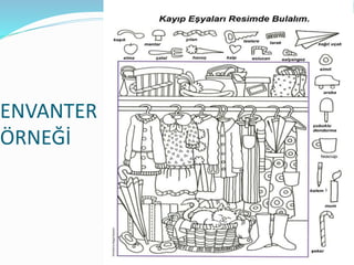 ENVANTER
ÖRNEĞİ
 