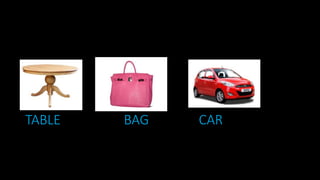 TABLE BAG CAR
 
