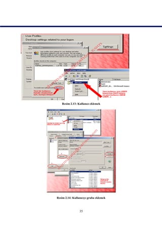 Resim 2.13: Kullanıcı eklemek




Resim 2.14: Kullanıcıyı gruba eklemek



                 35
 