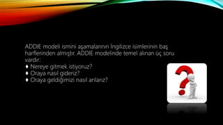 ÖĞRETİM TASARIMI MODELLERİ