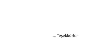 … Teşekkürler
 