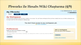 Pbworks ile Hesabı Wiki Oluşturma (4/9)
 