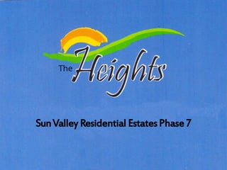 Sun Valley Residential Estates Phase 7
 