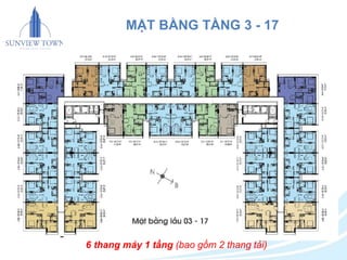 MẶT BẰNG TẦNG 3 - 17
6 thang máy 1 tầng (bao gồm 2 thang tải)
 