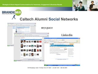 Caltech Alumni  Social  Networks myspace Linkedin 