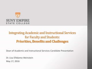 Suny empire-dean-of-academic-and-instructional-services-presentation -d
