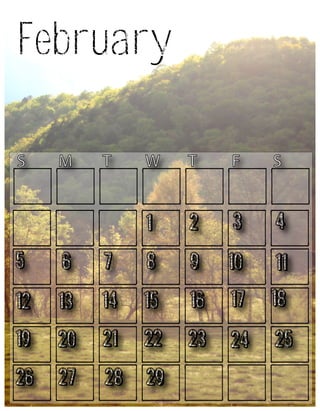 February
M

T

W

T

F

S

1

S

2

3

4

5

6

7

8

9

10

11

12

13

14

15

16

17

18

19

20

21

22

23

24

25

26

27

28

29

 