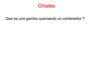 Chistes ,[object Object]