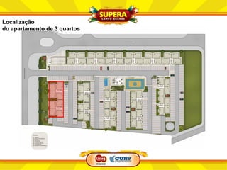 Localização
do apartamento de 3 quartos
 