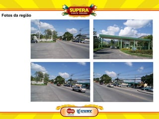 Fotos da região
 