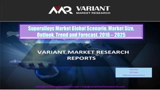 Dinesh Patel
SEO Analyst
help@variantmarketresearch.com
1
sales@variantmarketresearch.com | help@variantmarketresearch.com
 