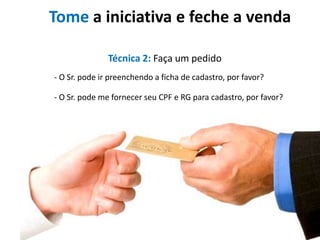 ... As grandes oportunidades