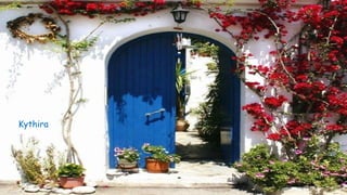 Kythira
 