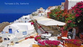 Terrasse à Oia, Santorini
 