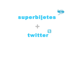 superbiļetes twitter + 
