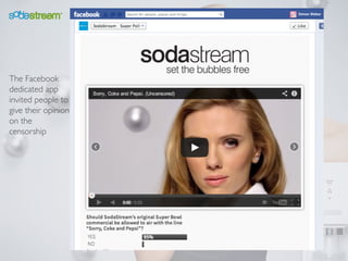 The Facebook
dedicated app
invited people to
give their opinion
on the
censorship	


 