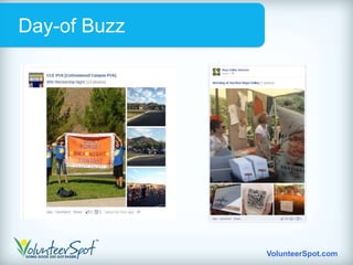 Day-of Buzz




              VolunteerSpot.com
 