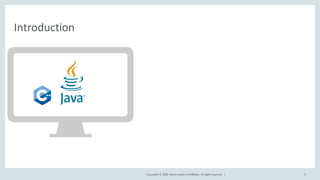 Copyright	©	2020, Oracle	and/or	its	affiliates.	All	rights	reserved.		|
Introduction
5
 