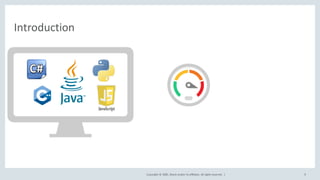 Copyright	©	2020, Oracle	and/or	its	affiliates.	All	rights	reserved.		|
Introduction
9
 