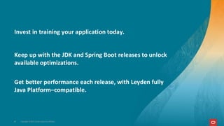Supercharge your JVM performance with Project Leyden and Spring Boot | PDF