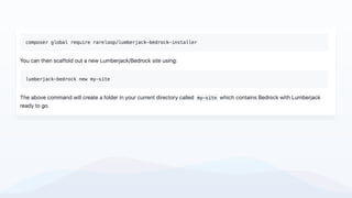 Take Lumberjack for a spin
 