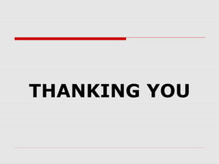 THANKING YOU
 