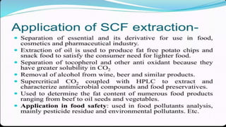 Scfe Extractor Super Critical Fluid Extraction (SCFE) Ppt.pptx