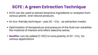 Scfe Extractor Supercritical Fluids: Properties, Applications, and Green Extraction in ...