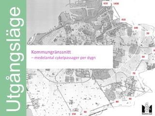 610   1430




Utgångsläge                                                      410


                                                                            140

                    • Pendlingsstatistik                                               20



                    • Cykelräkningar (karta)
                                                                                            60
              Kommungränssnitt
                                                                                  60
              – medelantal cykelpassager per dygn


                                                                            70




                                                                       40
                                                           80


                                          40
                                    150
 