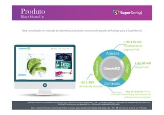 A PRESENTE OFERTA FOI DISPENSADA DE REGISTRO PELA COMISSÃO DE VALORES MOBILIÁRIOS “CVM”. A CVM NÃO GARANTE A VERACIDADE DAS INFORMAÇÕES PRESTADAS PELO
OFERTANTE NEM JULGA A SUA QUALIDADE OU A DOS VALORES MOBILIÁRIOS OFERTADOS.
Este é o Material Publicitário da Distribuição Pública Direta pela Super Comércio de Produtos Para Saúde Ltda - TDA - ME de Títulos de Dívida de sua 1ª Emissão.
+ de 40 mil
visitas/mês
+ de 175 mil
visualização de
páginas/mês
- de 1.38%
de taxa de rejeição
Blog de conteúdo técnico
destinado à odontologia. 98% acessos são
profissionais da odontologia
A PRESENTE OFERTA FOI DISPENSADA DE REGISTRO PELA COMISSÃO DE VALORES MOBILIÁRIOS “CVM”. A CVM NÃO GARANTE A VERACIDADE DAS INFORMAÇÕES PRESTADAS PELO
OFERTANTE NEM JULGA A SUA QUALIDADE OU A DOS VALORES MOBILIÁRIOS OFERTADOS.
Este é o Material Publicitário da Distribuição Pública Direta pela Super Comércio de Produtos Para Saúde Ltda - TDA - ME de Títulos de Dívida de sua 1ª Emissão.
 