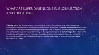 Supercomplexity Globalisation:Superdiversity, supercomplexity and TEFL | PPTX