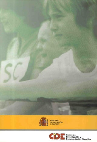 MINISTERIO
DE EDUCACIÓN
Y CULTURA

Centro de
Investigación y
Documentación Educativa

 