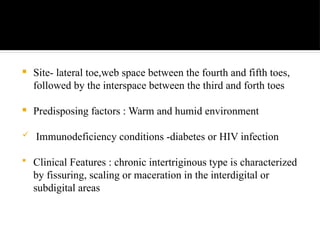 SUPERFICIAL FUNGAL INFECTION etiology , diagnosis and treatment copy ...