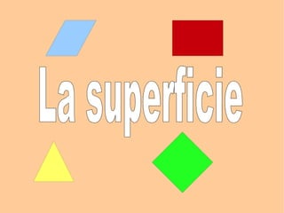 La superficie