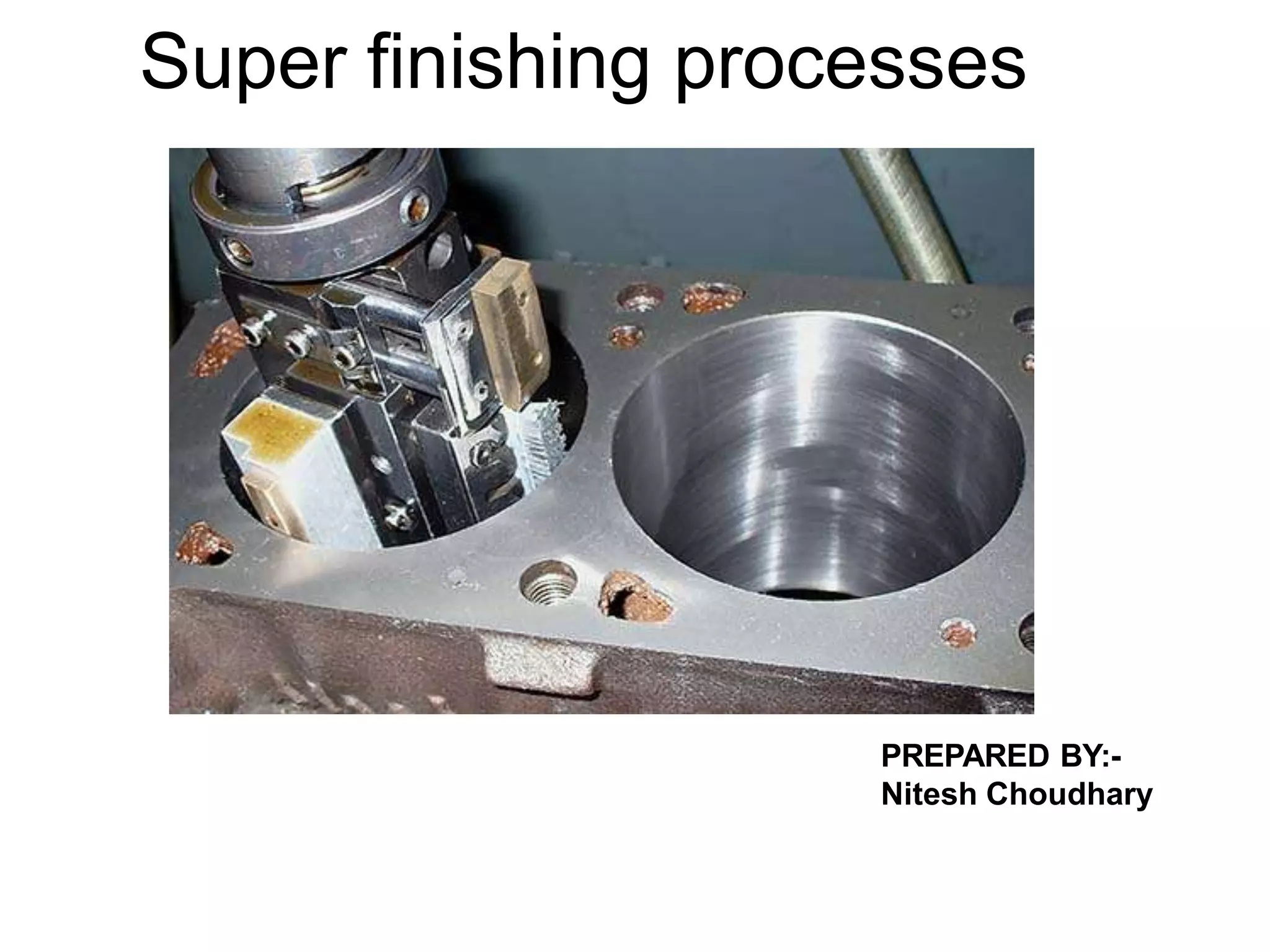 Super finishing method PPT