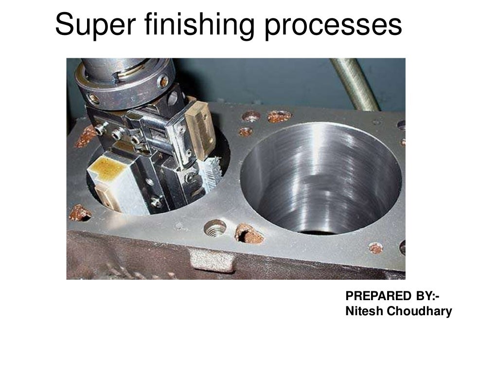 Super finishing method