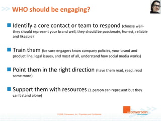Monitor the conversation - Enterprise Level ListeningSearchDigitalPublic RelationsDisplayMeasurementEffectivenessCreativeListening PlatformCommunicationMediaPlanningEngagementAudienceOutreachBrandCustomer ServiceResearch and BIProduct .