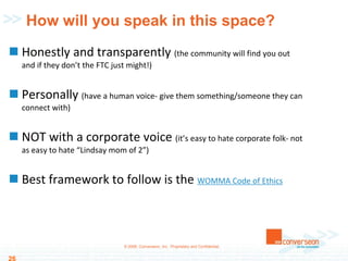 After you’ve become part of the community (ideally)