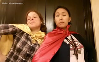 Hello - We’re Designers




                          2
 