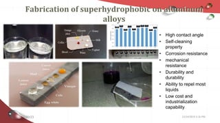 Superhydrophobic surfaces a review of methods and properties | PPTX