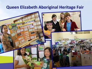 Queen Elizabeth Aboriginal Heritage Fair
 