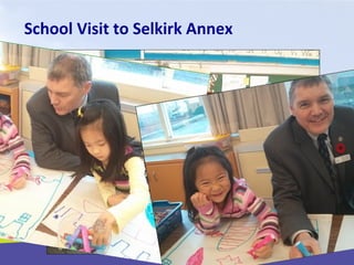 School Visit to Selkirk Annex
 