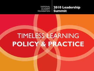 TIMELESS LEARNING POLICY & PRACTICE 